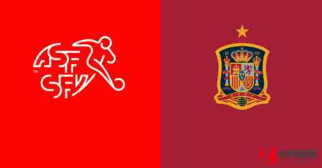 瑞士队,西班牙队,瑞士vs西班牙比分预测,瑞士vs西班牙比分预测：西班牙近期渐入佳境